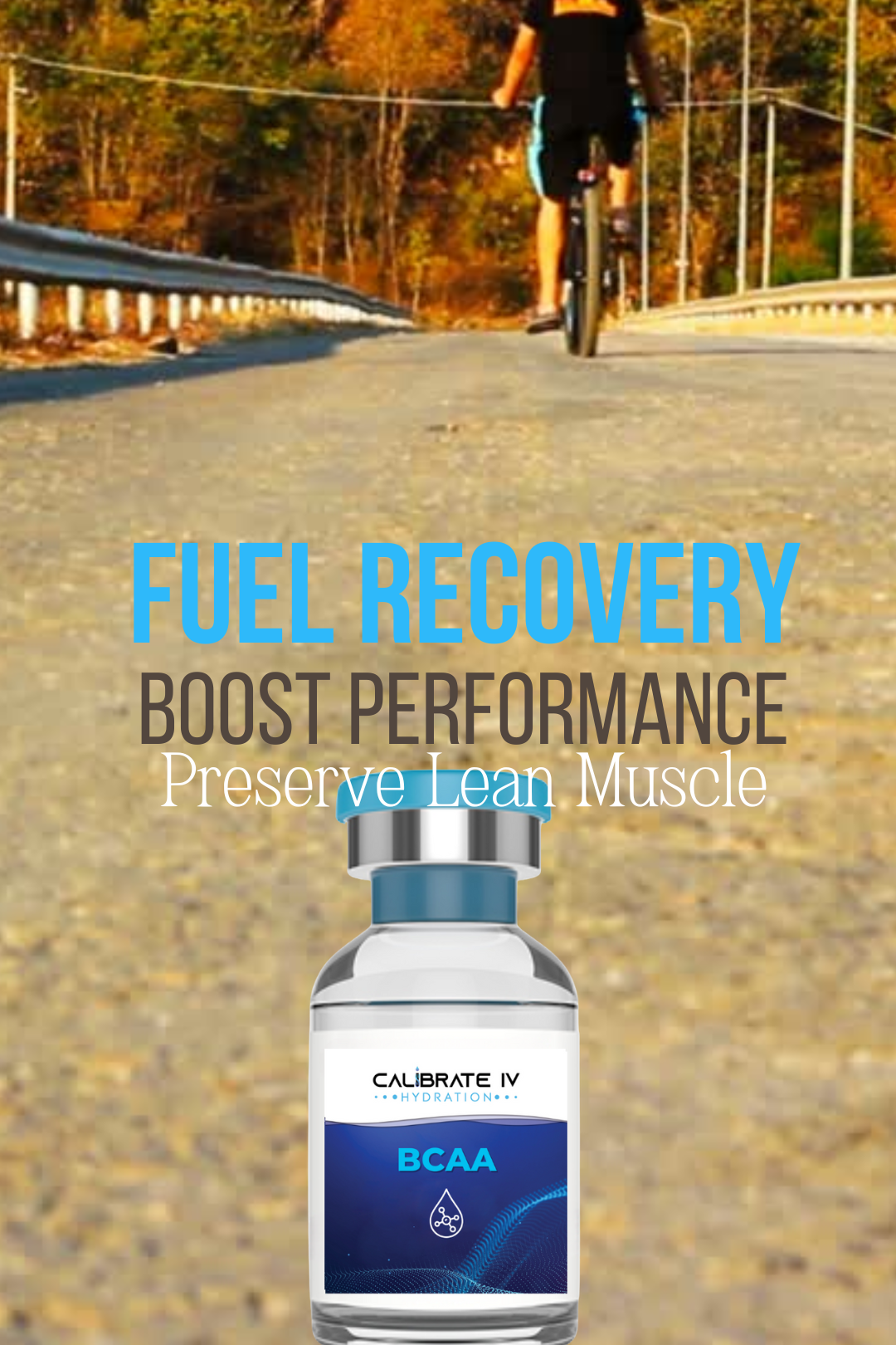Fuel Recovery • Boost Performance • Preserve Lean Muscle