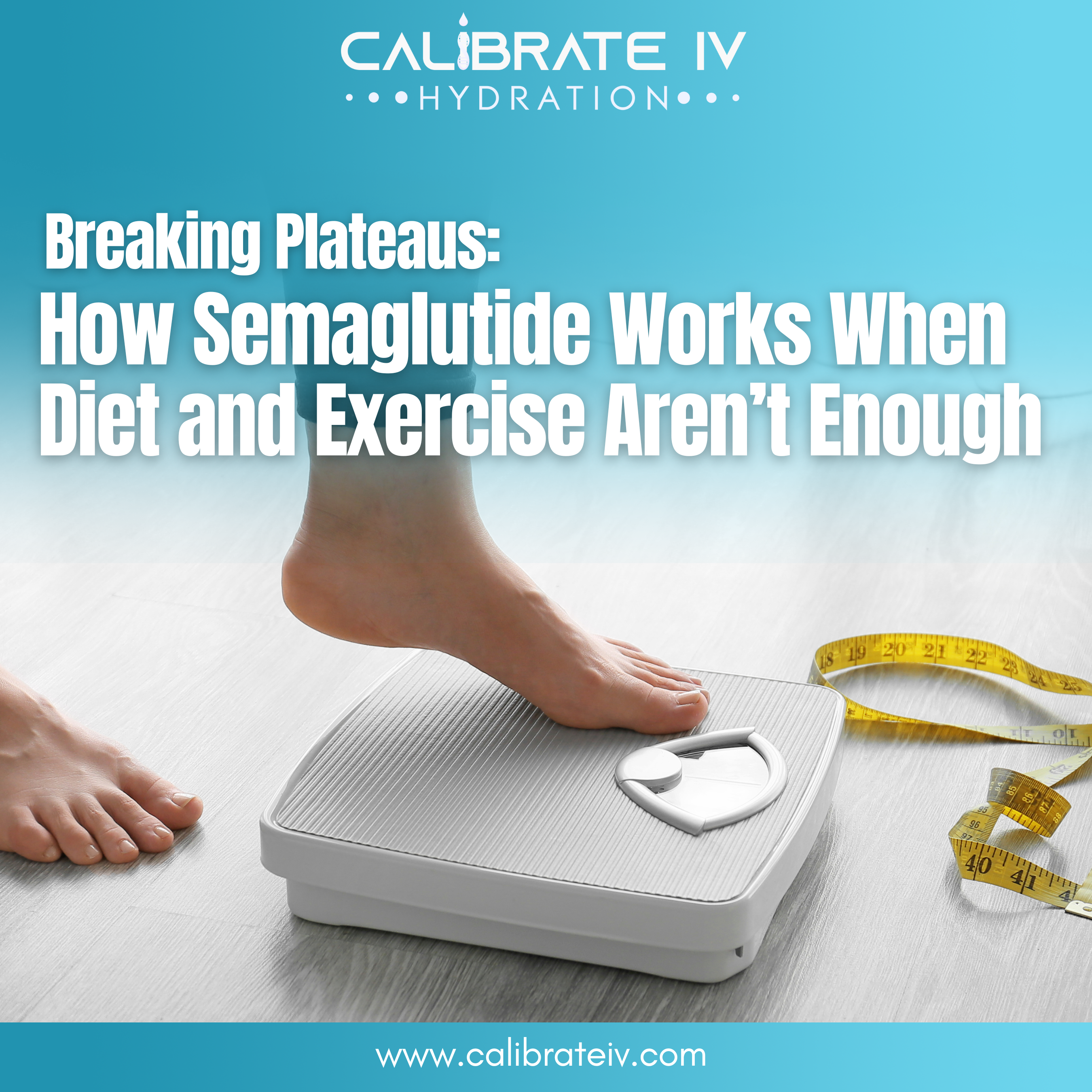 Breaking Plateaus: How Semaglutide Works When Diet and Exercise Aren’t Enough