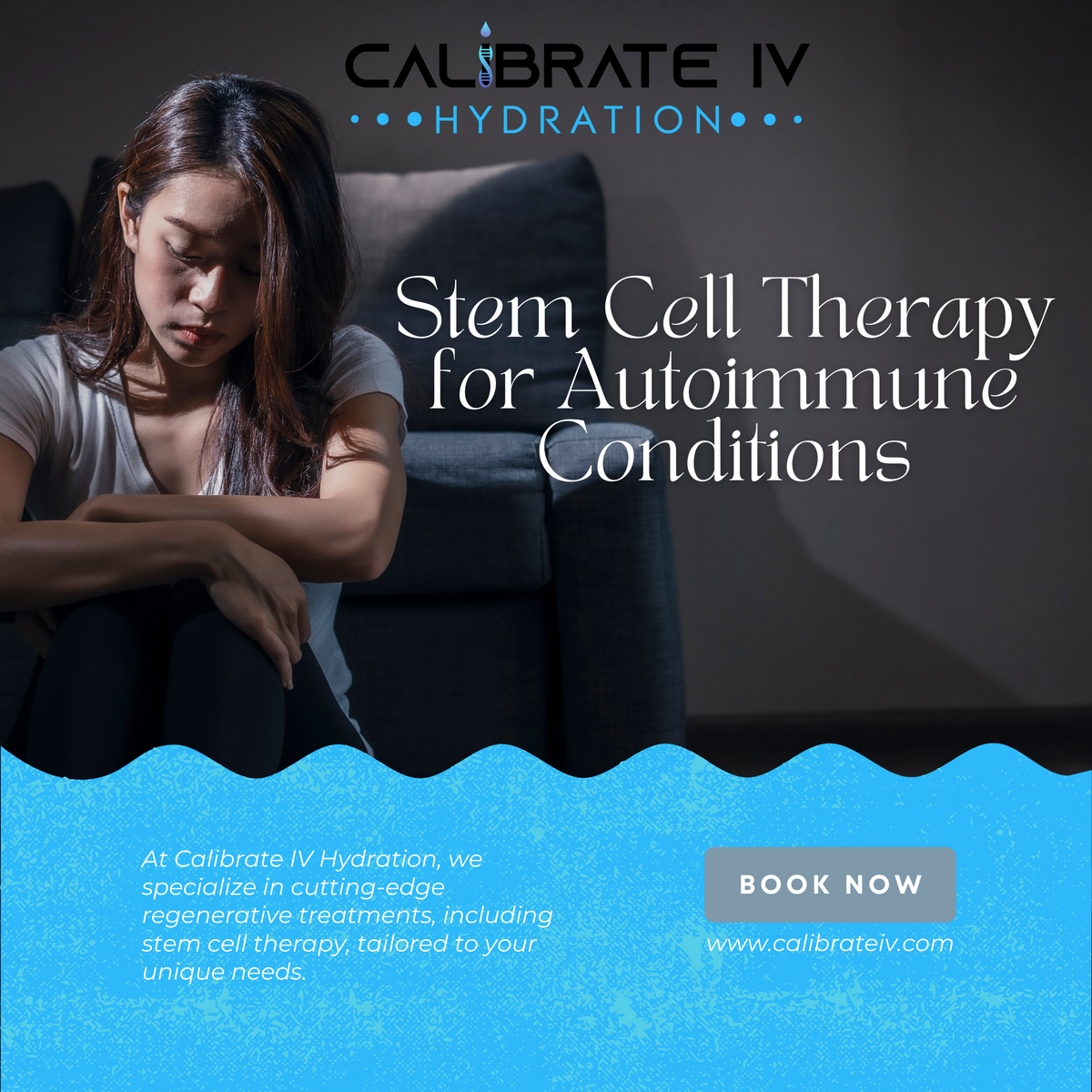 Stem Cell Therapy for Autoimmune Conditions: What You Should Know ...