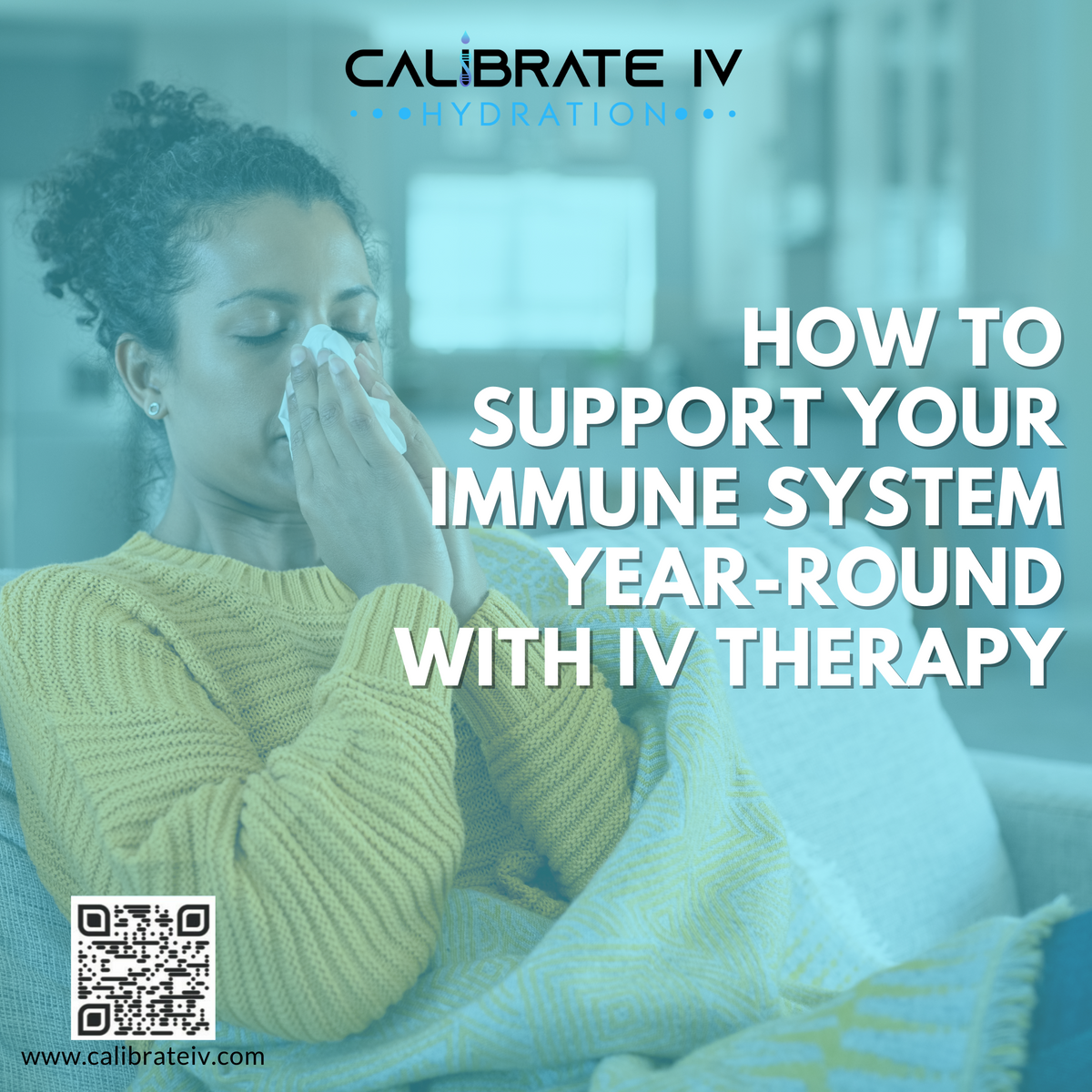 How to Support Your Immune System Year-Round with IV Therapy – Calibrate IV