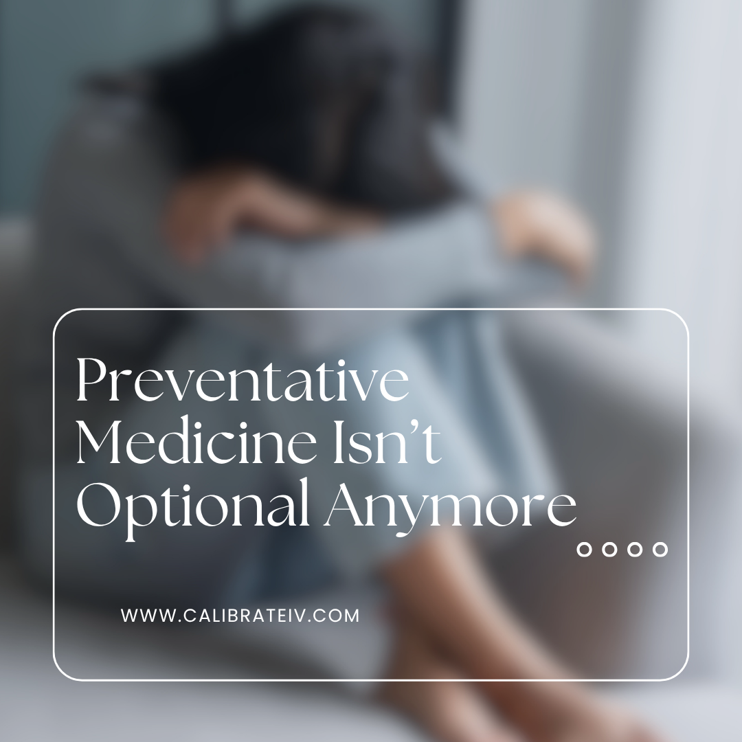 Preventative Medicine Isn’t Optional Anymore