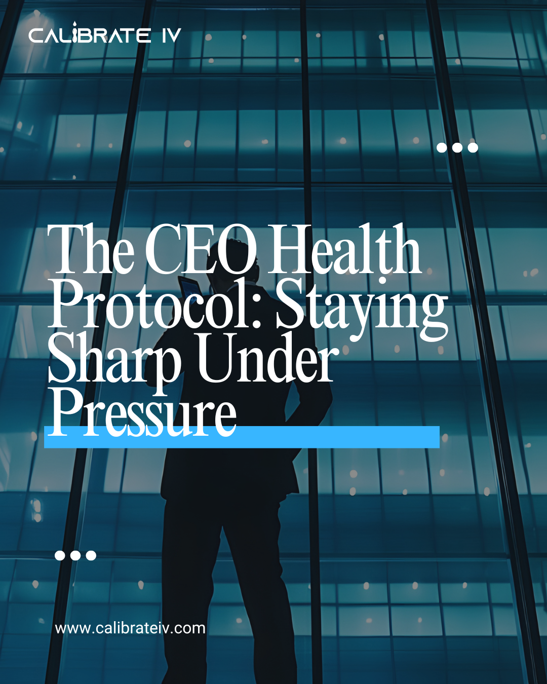 The CEO Health Protocol: Staying Sharp Under Pressure